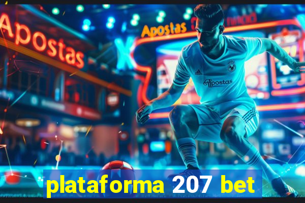 plataforma 207 bet